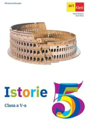 ISTORIE manual. Clasa a 5-a - Maria Ochescu