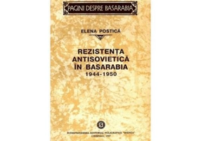 Rezistenta antisovietica in Basarabia. 1944–1950﻿ - Elena Postica