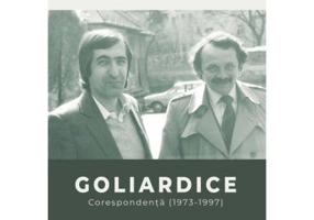 Goliardice. Corespondenta (1973-1997) - Marian Papahagi, Ion Vartic