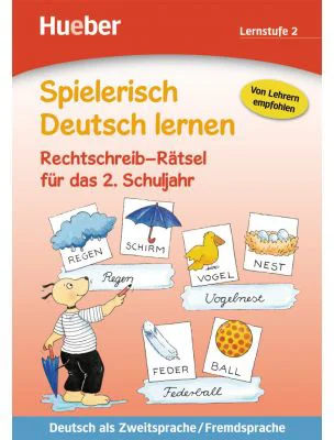 Spielerisch Deutsch lernen Rechtschreib-Ratsel fur das 2. Schuljahr - Erich Krause