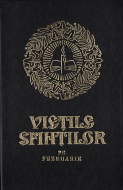 Vietile sfintilor. Februarie