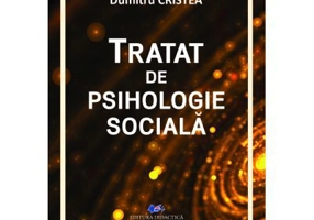 Tratat de psihologie sociala - Dumitru Cristea