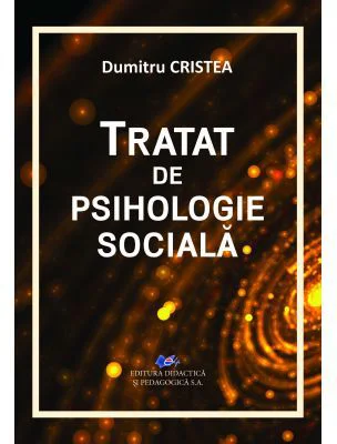 Tratat de psihologie sociala - Dumitru Cristea