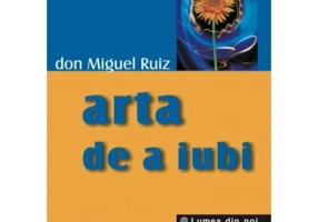 Arta de a iubi - Don Miguel Ruiz