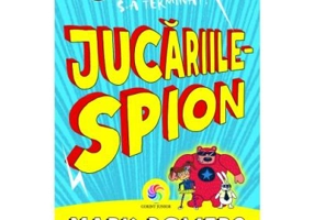 Jucariile-spion - Mark Powers