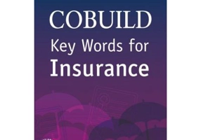 COBUILD Key Words. Key Words for Insurance B1+
