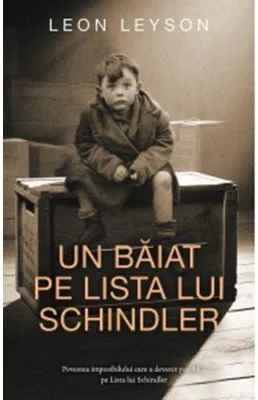 Un baiat pe lista lui Schindler - Leon Leyson