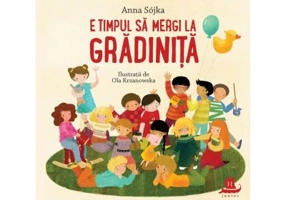 E timpul sa mergi la gradinita - Anna Sojka, Ola Krzanowska