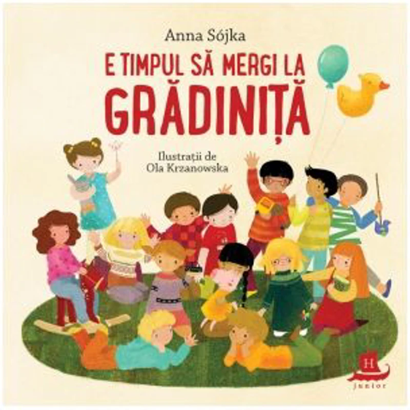 E timpul sa mergi la gradinita - Anna Sojka, Ola Krzanowska
