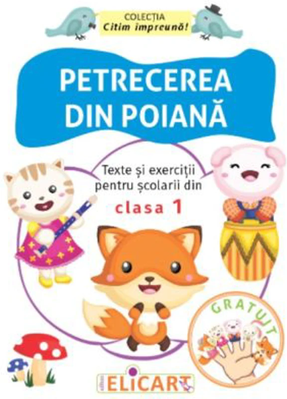 Petrecerea din poiana Texte si exercitii pentru scolarii din clasa 1