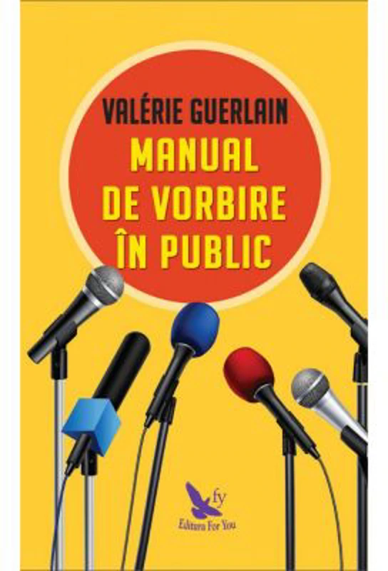 Manual de vorbire in public - Valerie Guerlain
