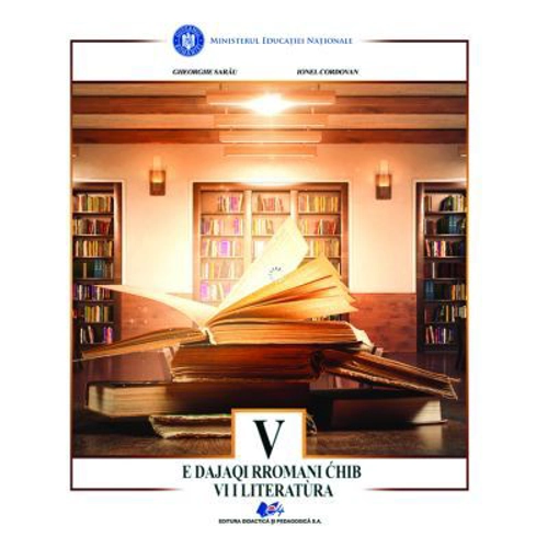 Limba si literatura materna rromani. Manual pentru clasa 5 - Gheorghe Sarau