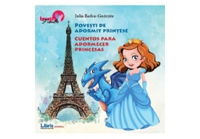 Povesti de adormit printese. Bilingv Romana-Spaniola - Iulia Badea Gueritee