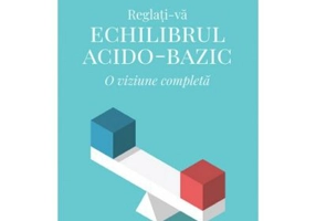Reglati-va echiilbrul acido-bazic - Christopher Vasey