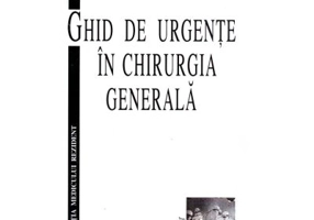 Ghid de urgente in chirurgia generala Volumul 3 - Mircea Beuran