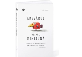 Adevarul despre minciuna - Aja Raden