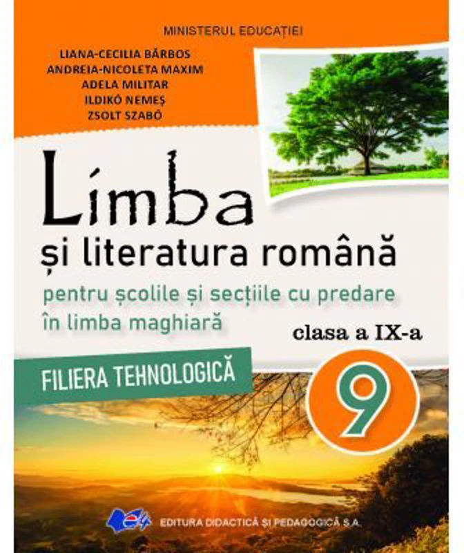 Manual limba si literatura romana pentru scolile si sectiile cu predare in limba maghiara, filiera tehnologica clasa a 9-a - Liana Cecilia Barbos