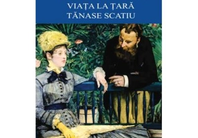 Viata la tara - Duiliu Zamfirescu