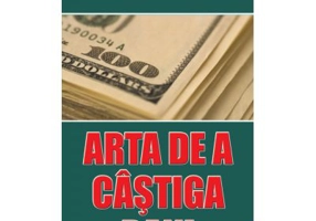 Arta de a castiga bani - T. Ivanova