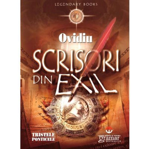 Scrisori din exil. Tristele. Ponticele - Ovidiu