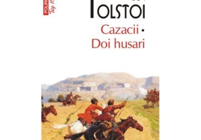 Cazacii. Doi husari Editie de buzunar - Lev Tolstoi