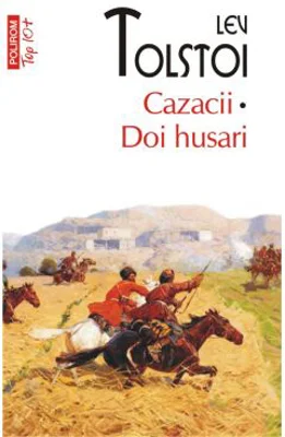 Cazacii. Doi husari Editie de buzunar - Lev Tolstoi