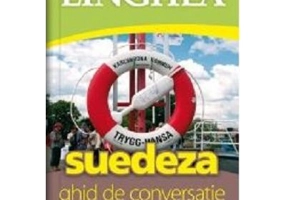 Suedeza. Ghid de conversatie roman-suedez cu dictionar si gramatica