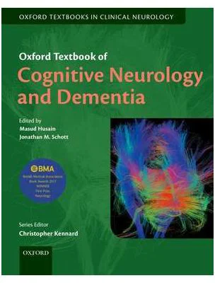 Oxford Textbook of Cognitive Neurology and Dementia - Masud Husain, Jonathan M. Schott