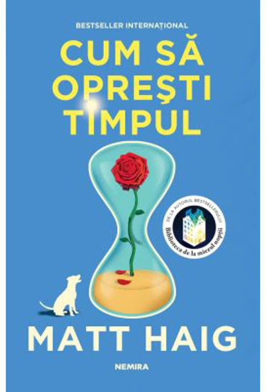 Cum sa opresti timpul - Matt Haig
