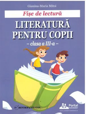 Fise de lectura atractive pentru clasa a 3-a - Gianina-Maria Mitoi