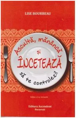 Asculta, mananca si inceteaza sa te controlezi! Editia 2