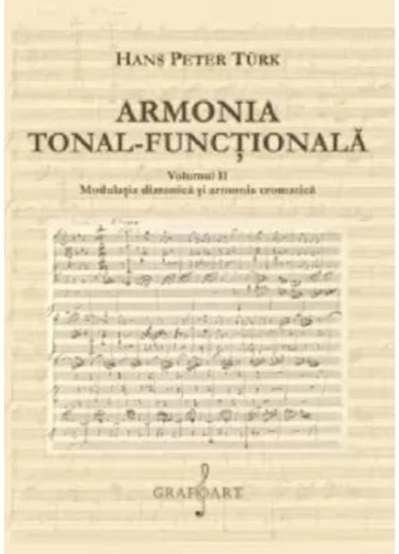 Armonia tonal-functionala, volumul 2 - Hans Peter Turk