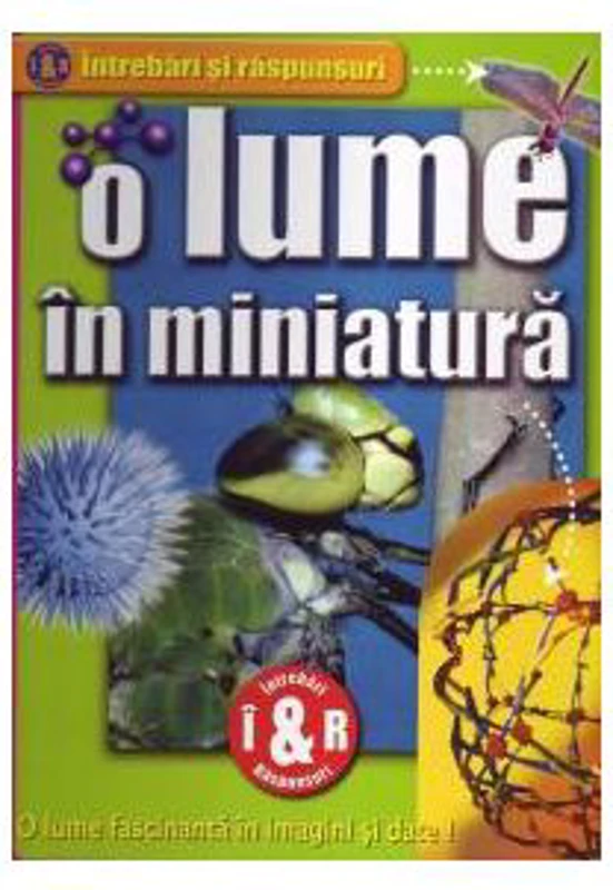 O lume in miniatura