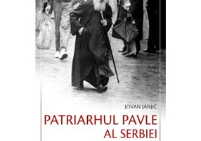 Patriarhul Pavle al Serbiei. Sfintenia nu se poate ascunde - Iovan Ianici