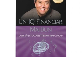 Un IQ financiar mai bun - Robert T. Kiyosaki