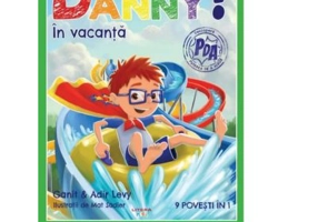 Ce va face Danny? In vacanta. 9 povesti in 1 - Ganit Levy, Adir Levy