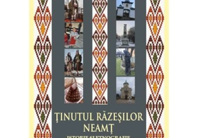 Tinutul Razesilor. Neamt. Istorie si etnografie - Elena Preda
