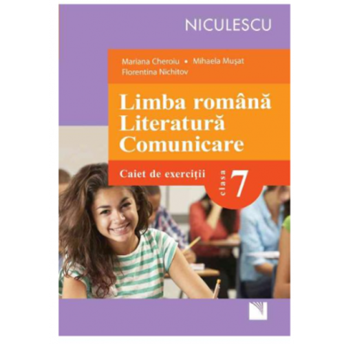 Limba romana. Literatura. Comunicare. Clasa a 7-a. Caiet de exercitii