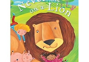 Never Lie on a Lion (Zsl London Zoo) - Alan James Brown