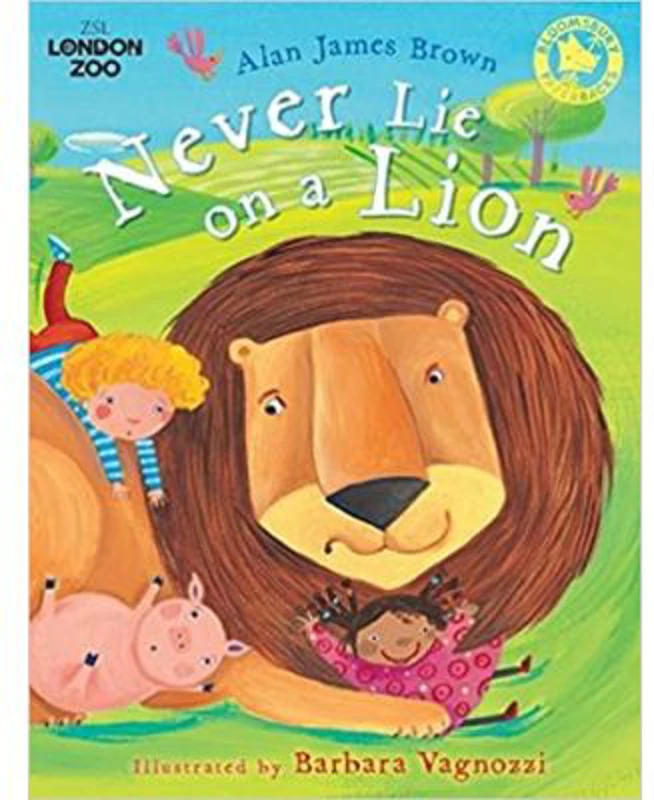Never Lie on a Lion (Zsl London Zoo) - Alan James Brown
