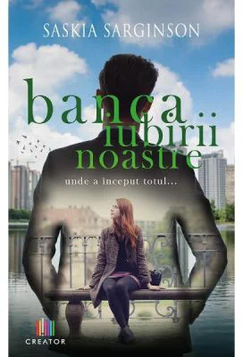 Banca iubirii noastre. Unde a inceput totul...