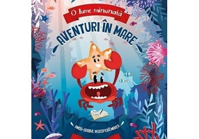 O lume minunata. Aventuri in mare. Amos crabul descopera marea