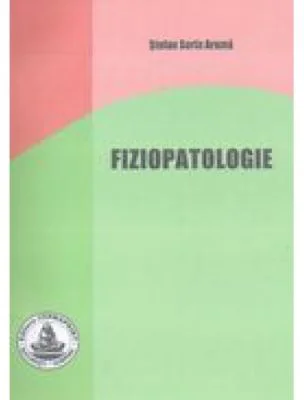 Fiziopatologie - Stefan Sorin Arama