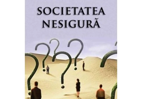 Societatea nesigura - Andrei Marga