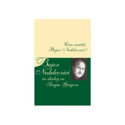 Cine sunteti, Bujor Nedelcovici?