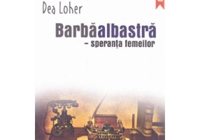 Barbaalbastra, speranta femeilor - Dea Loher