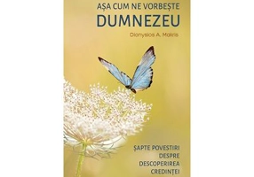 Asa cum ne vorbeste Dumnezeu - Dionisie A. Makris