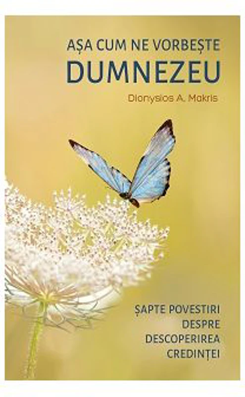Asa cum ne vorbeste Dumnezeu - Dionisie A. Makris