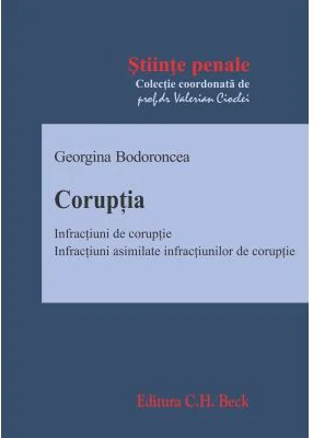 Coruptia. Infractiuni de coruptie. Infractiuni asimilate infractiunilor de coruptie