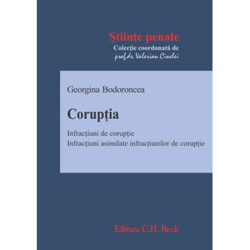 Coruptia. Infractiuni de coruptie. Infractiuni asimilate infractiunilor de coruptie